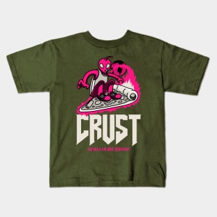 In Pizza We Crust Kids T-Shirt